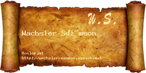 Wachsler Sámson névjegykártya